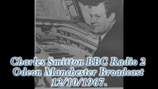 Charles Smitton BBC 1967 Broadcast Odeon Manchester Wurlitzer.