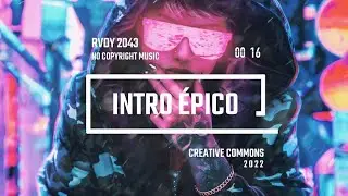 RVDY 2043 - M&uacute;sica Intro, Poderoso, &Eacute;pico, Agresivo, Trap Beats [No Copyright Music] 2022