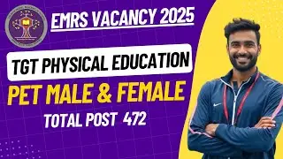 EMRS Vacancy 2025 | PET Teacher Recruitment | Full Notification for Physical Education Students