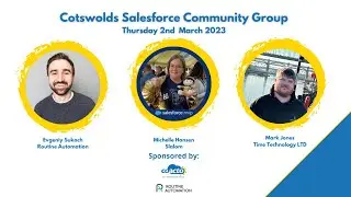 Cotswolds Salesforce Community Group | March 2023