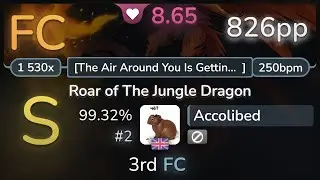 8.6⭐Accolibed | DM DOKURO - Roar of The Jungle Dragon [The Air Around You Is] 99.32% | #2 | 826pp FC