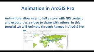 Animation in ArcGIS Pro