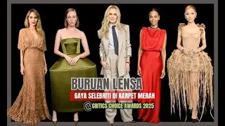 GAYA SELEBRITI DI KARPET MERAH CRITICS CHOICE AWARDS 2025