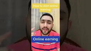 How to start freeluncing | How to start online earning | Online earning in Pakistan