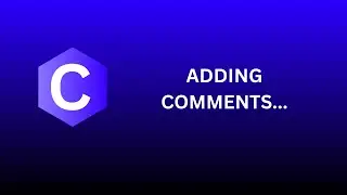 #2 Adding comments in C lang