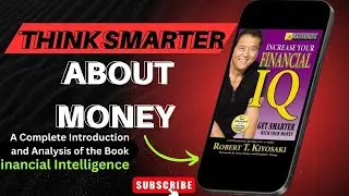 Financial Intelligence Explained | Why Hardworking People Stay Broke | Robert Kiyosaki