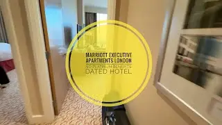 Marriott Executive Apartments London | No Platinum Bonvoy Benefits | Dated Hotel
