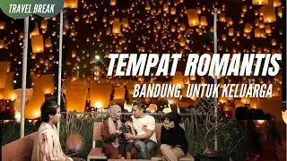 Bandung romantis banget, disini tempatnya, Anniversary  Part 4