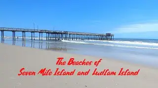 Seven Mile Island and Ludlam Island By Foot (Stone Harbor, Avalon, Sea Isle City, Strathmere) - 4K