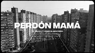 Lil Troca, Homer el Mero Mero - Perd&oacute;n Mam&aacute; (Prod. Dellalowla)