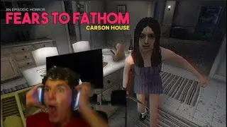 Fears to Fathom: Carson House HORROR