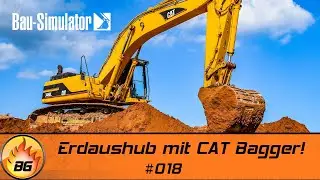 Bau Simulator #018 | Erdaushub mit CAT Bagger! | Construction Simulator 2022