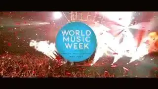 World Music Week : Here We Come
