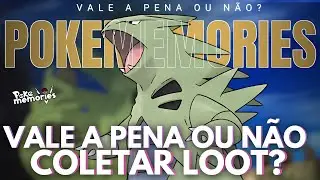 Vale a Pena? - Farmar com Loot de Pokemon! - Pokememories.com