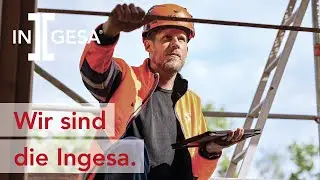 Wir sind die Ingesa. Wir formen den Lebensraum von morgen.