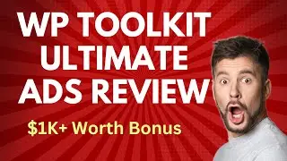 WP Toolkit Ultimate Ads Review | Watch the Tutorial Now & Bonus