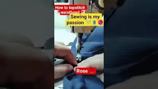 how to topstitch waistband.#sewing #sewingtips #sewingtutorial #sewingisfun #sewinginstruction