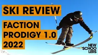 2022 Faction Prodigy 1.0 Ski Review - Newschoolers Ski Test