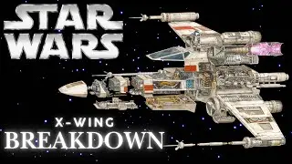 T-65B X-Wing Breakdown - Star Wars Lore