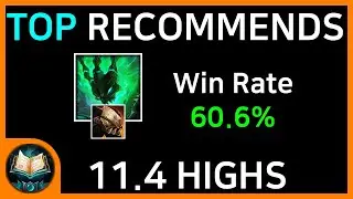 11.4 Patch TOP 30 Win Rates (Top Recommends)