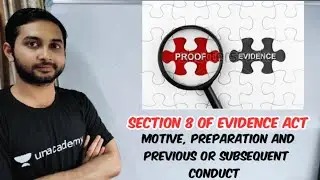 SECTION 8 OF INDIAN EVIDENCE ACT 1872 ||  MOTIVE PREPARATION AND CONDUCT || LAW EXPLORER