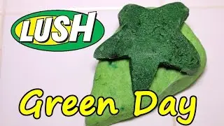 LUSH - Green Day BUBBLE BAR - DEMO - Review UK Kitchen Bubble Bath