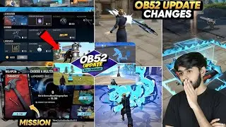 NEW UPDATE MEIN KYA CHANGE HUA OB52 UPDATE | OB.52 UPDATE MEIN KYA AAEGA & GAMEPLAY FULL EXPLAIN 🤯