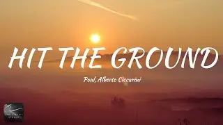 Poul, Alberto Ciccarini - Hit The Ground (Lyrics)