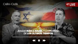 Pastor Miguel Arrázola - Ataque Irán a Israel y la profecía de los últimos tiempos -  Cara a Cara