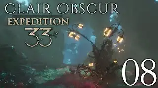 Let's Play Clair Obscur: Expedition 33 #8 | Feeding the Giant