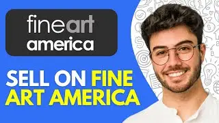 How to Sell on Fine Art America (2026) Tutorial for Beginners