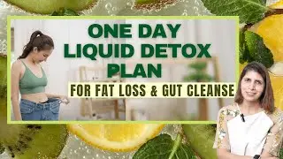 Indian Liquid Detox Day Routine | One Day Fluid Fasting Diet Plan | No Starving, Just Real Nutrition