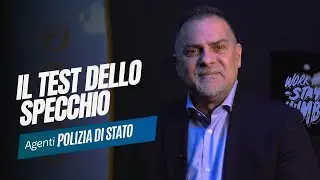 POLIZIA DI STATO come funziona il TEST DELLO SPECCHIO