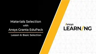 Performing a Basic Materials Selection in Ansys Granta EduPack