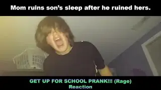 Mom ruins son&rsquo;s sleep after he ruined hers. | Get up for school prank (Rage) reaction