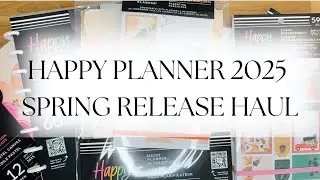 Happy Planner Spring 2025 Release Haul | Unboxing & Flip-Through&rsquo;s | Ultimate Catchall Planner?