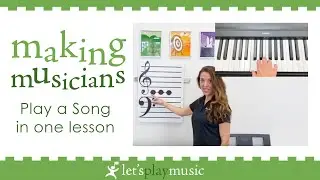 Play a Song in One Lesson | Let's Play Music | Making Musicians at Home | Hot Cross Buns