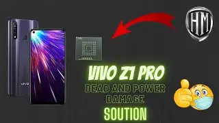 VIVO Z1 PRO POWER IC AND DEAD REPAIR ( SOLUTION )