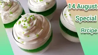 14 August 🇵🇰 Special Recipe ||14 August Dessert Recipe || Jashn E Aazadi Mubarak by FooD HuT