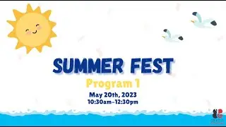 2023 Summer Fest: Program 1