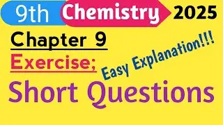 9th Class Chemistry Chapter 9 Short Questions ||Chemistry Class 9 Chapter 9 Short Questions |2025