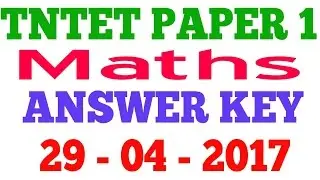 TNTET | maths answer key 2017 |TET paper 1 | latest answer key in 29 april 2017