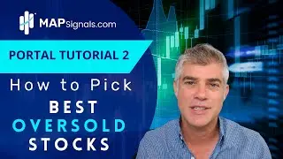 How to Pick Best Oversold Stocks to Buy Now for Yourself | MAPsignals Portal Tutorial 2