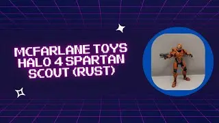 McFarlane Toys Halo 4 SPARTAN SCOUT (RUST)