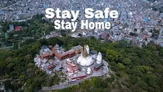 Kathmandu During Lockdown | Drone Observation 4k | #stayhome #staysafe