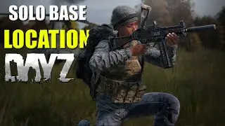 Best Solo Base Locations | DayZ (PC, Xbox, PS4 & PS5)
