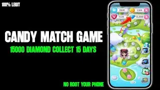 Candy Match Dream Factory Game How To Collect 15000 Diamond Only 15 Day | Candy Match Game.