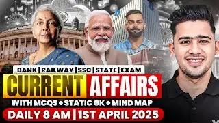 1st APRIL 2025 | DAILY CURRENT AFFAIRS | SSC, ALL BANK & INSURANCE EXAM | KUSH SIR