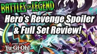 Yu-Gi-Oh! Battles of Legend: Hero's Revenge Spoiler & Full Set Review!