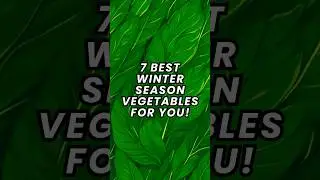 7 Best Winter Season Vegetables For You #shorts #vegetables
